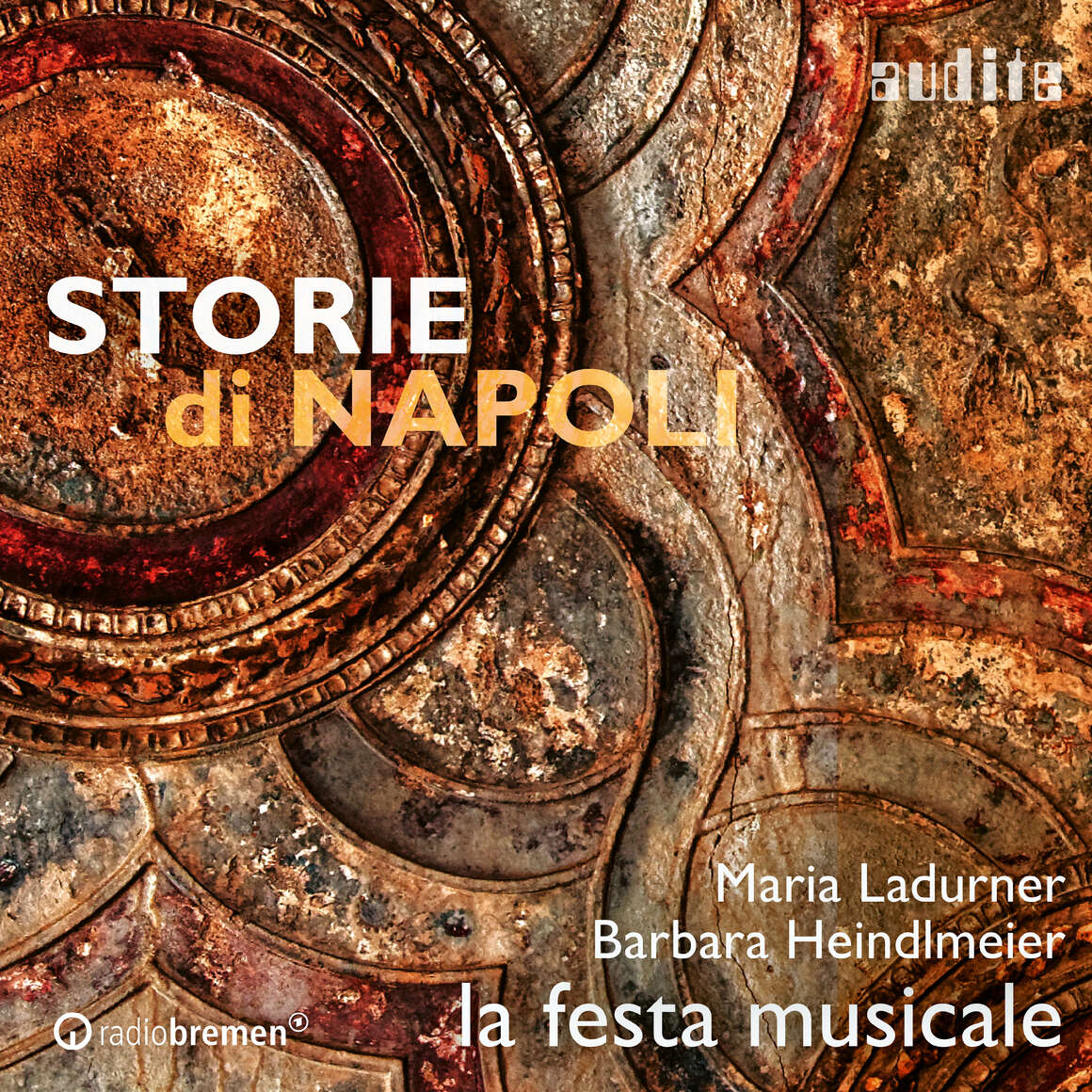 Storie di Napoli ALbum Cover Storie di Napoli von Maria Ladurner (Sopran), Barbara Heindlmeier (Blockflöte & Leitung) & la festa musicale